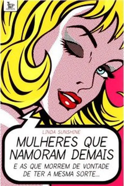 Cover of Mulheres que namoram demais