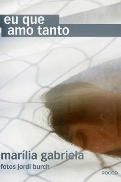 Cover of Eu que Amo Tanto