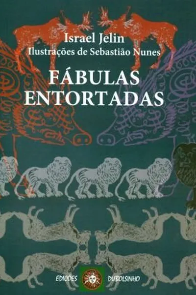 Cover of Fábulas Entortadas