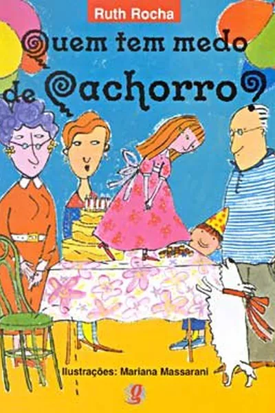 Cover of Quem Tem Medo de Cachorro?