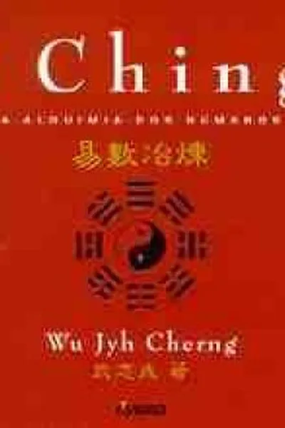 Cover of I Ching  A Alquimia dos Números