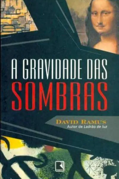 Cover of A Gravidade das Sombras