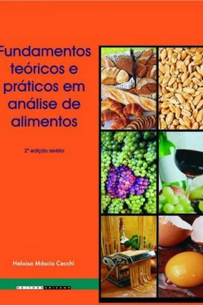 Cover of Fundamentos teóricos e práticos em análise de alimentos