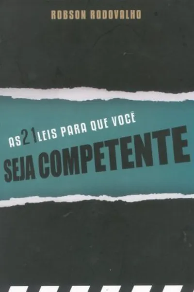 Cover of As 21 Leis para que você seja competente