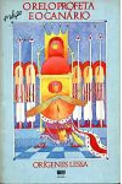Cover of O Rei, o Profeta e o Canário