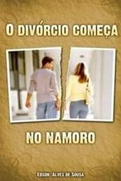 Cover of O divórcio começa no namoro