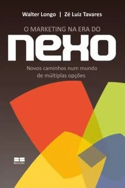 Cover of O Marketing na Era do Nexo