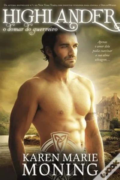 Cover of Highlander - O Domar do Guerreiro