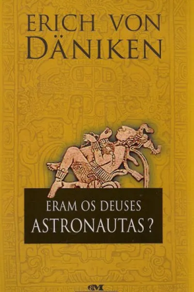 Cover of Eram os Deuses Astronautas?