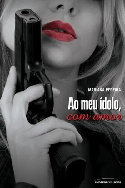 Cover of Ao meu ídolo, com amor