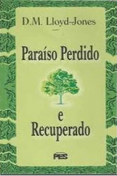 Cover of Paraíso perdido e recuperado