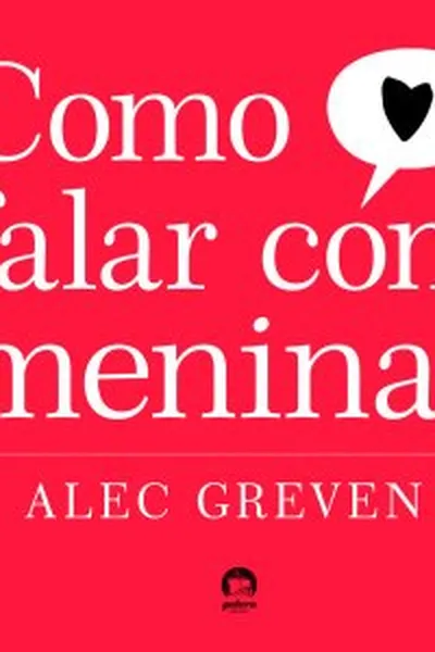 Cover of Como Falar Com Meninas