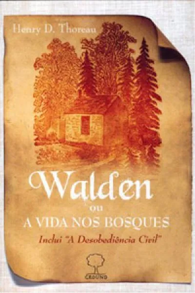 Cover of Walden ou A Vida Nos Bosques