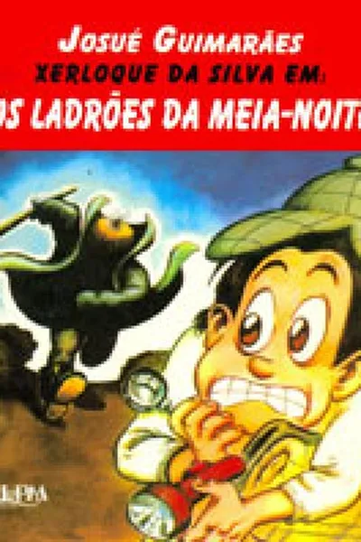 Cover of Xerloque da Silva em: Os ladrões da meia-noite