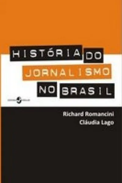 Cover of História do Jornalismo no Brasil