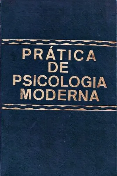 Cover of Prática de Psicologia Moderna