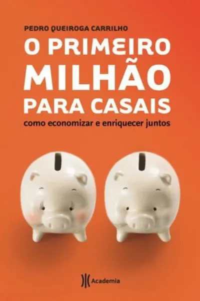 Cover of O Primeiro Milhão para Casais