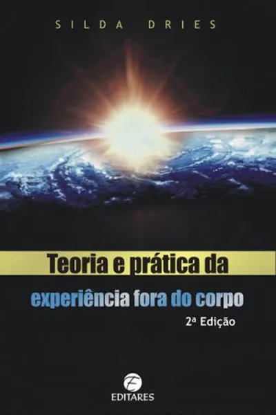 Cover of Teoria e Prática da Experiência Fora do Corpo