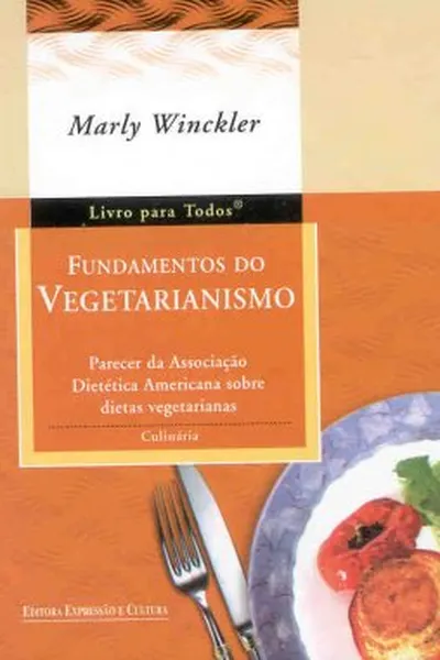 Cover of Fundamentos do vegetarianismo