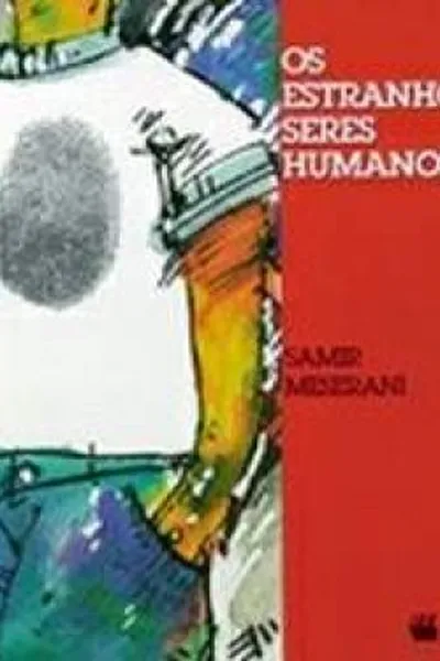 Cover of Os estranhos seres humanos