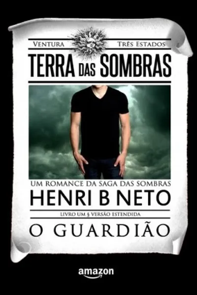 Cover of Terra das Sombras: O Guardião