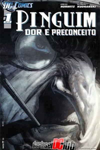 Cover of Pinguim  - Dor e Preconceito #01 de 05