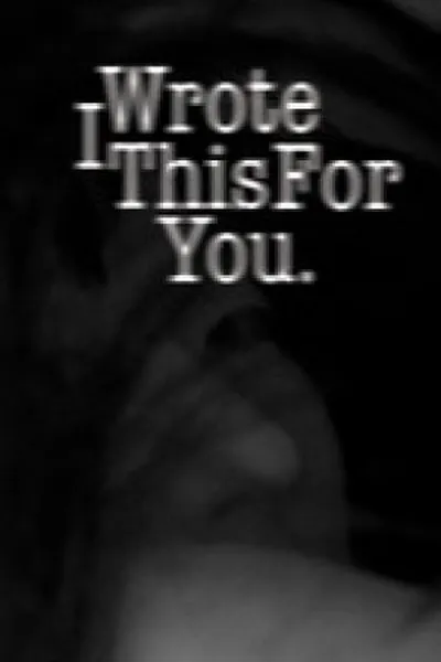 Cover of I Wrote This For You