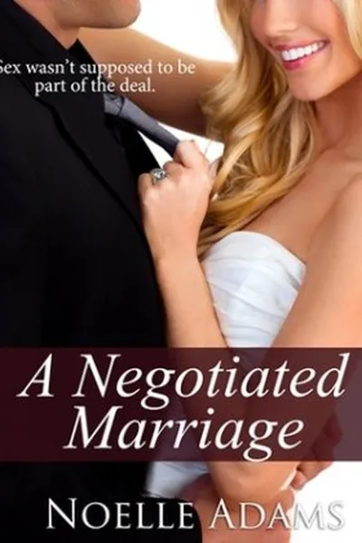 Cover of A Negotiated Marriage