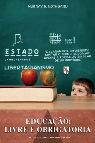 Cover of Educação: Livre e Obrigatória