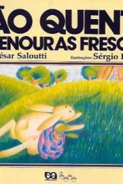 Cover of Pão quente e cenouras frescas