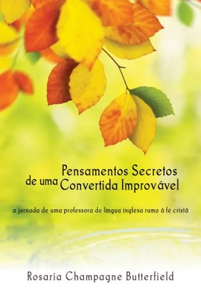 Cover of Pensamentos Secretos de Uma Convertida Improvável