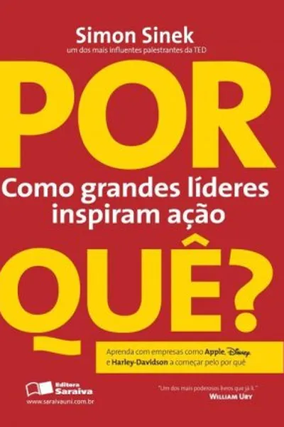 Cover of Por Quê? - Como motivar pessoas e equipes a agir