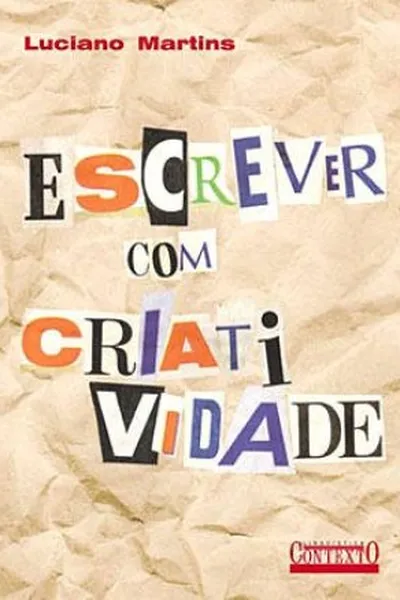 Cover of Escrever Com Criatividade