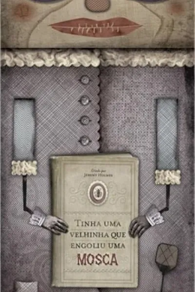 Cover of Tinha Uma Velhinha Que Engoliu Uma Mosca