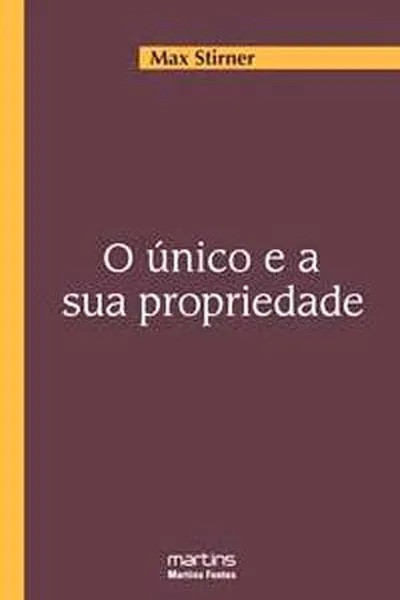 Cover of O único e a sua propriedade