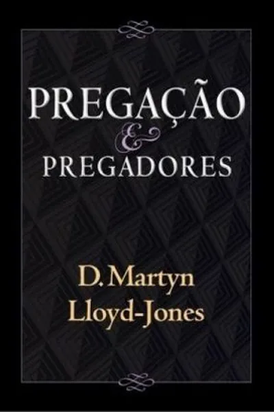 Cover of Pregação e Pregadores