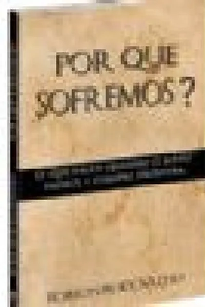 Cover of Por que sofremos?