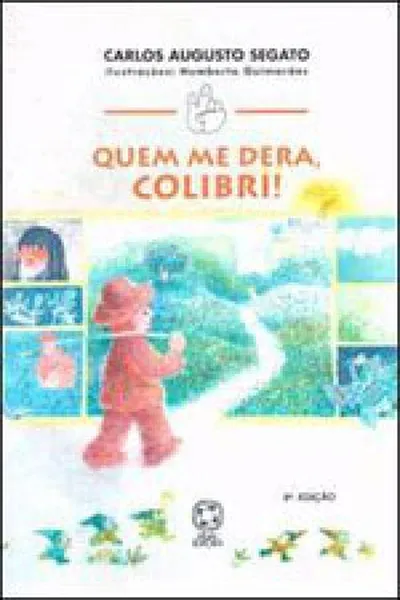 Cover of Quem Me Dera, Colibri!