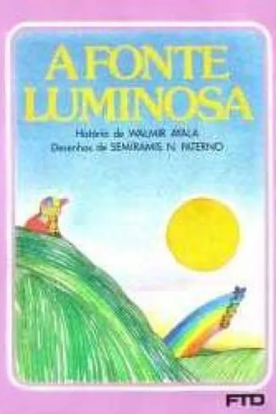 Cover of A Fonte Luminosa