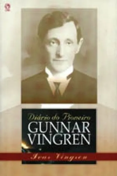 Cover of O Diário do Pioneiro Gunnar Vingren