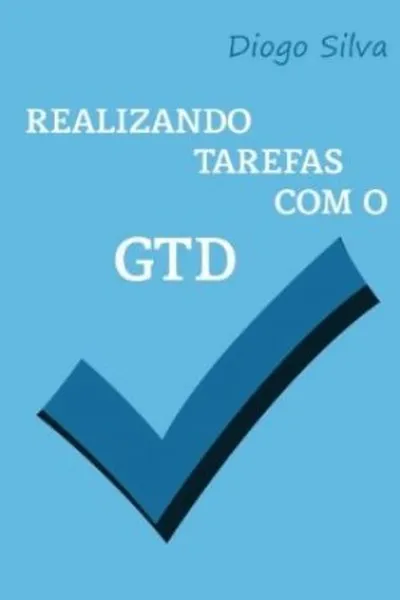Cover of Realizando Tarefas com o GTD