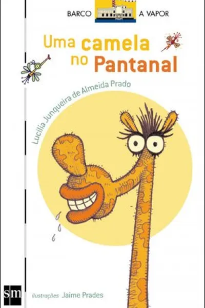 Cover of Uma Camela no Pantanal