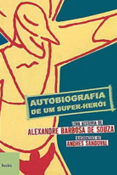 Cover of Autobiografia de um super-herói