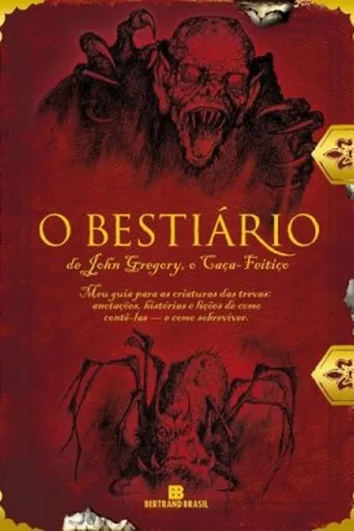 Cover of O Bestiário de John Gregory, o Caça-Feitiço