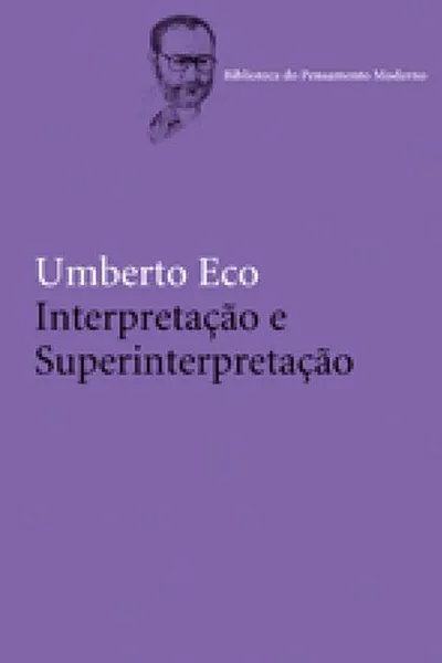 Cover of Interpretação e Superinterpretação