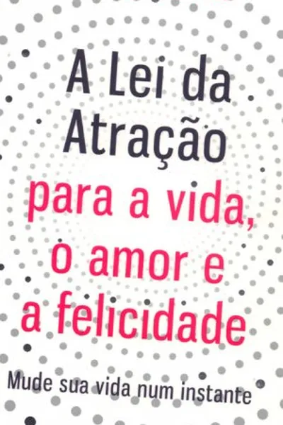 Cover of A Lei da Atração