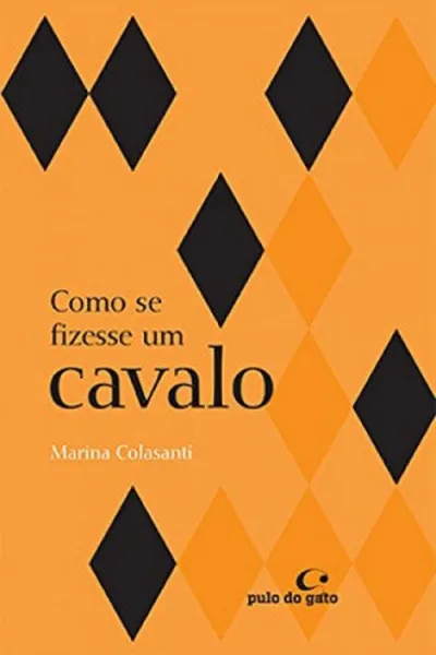 Cover of Como se fizesse um cavalo