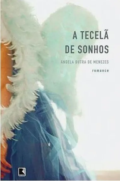 Cover of A Tecelã de Sonhos