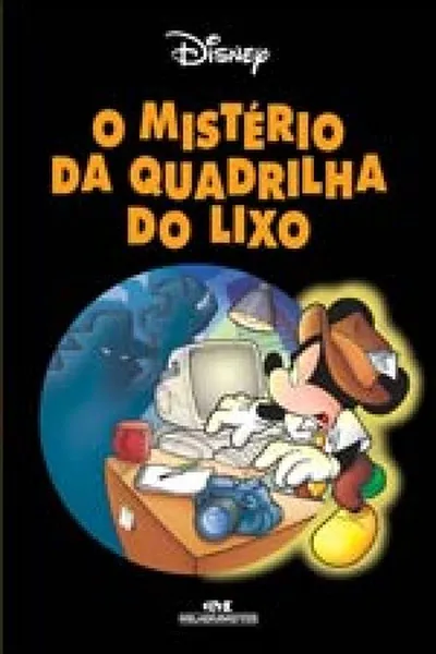 Cover of O mistério da quadrilha do lixo
