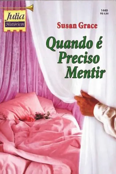 Cover of Quando É Preciso Mentir